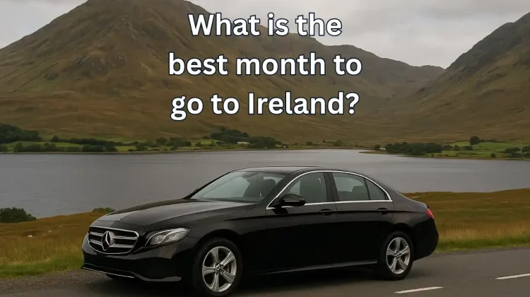 What is the best month to go to Ireland?