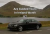 Are Guided Tours In Ireland Worth It