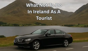 What Not To Do In Ireland As A Tourist