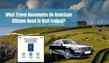 What Travel Documents Do American Citizens Need to Visit Ireland? (2025 Guide)